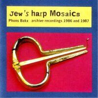 Phons Bakx - Jaw Harp Mosaics